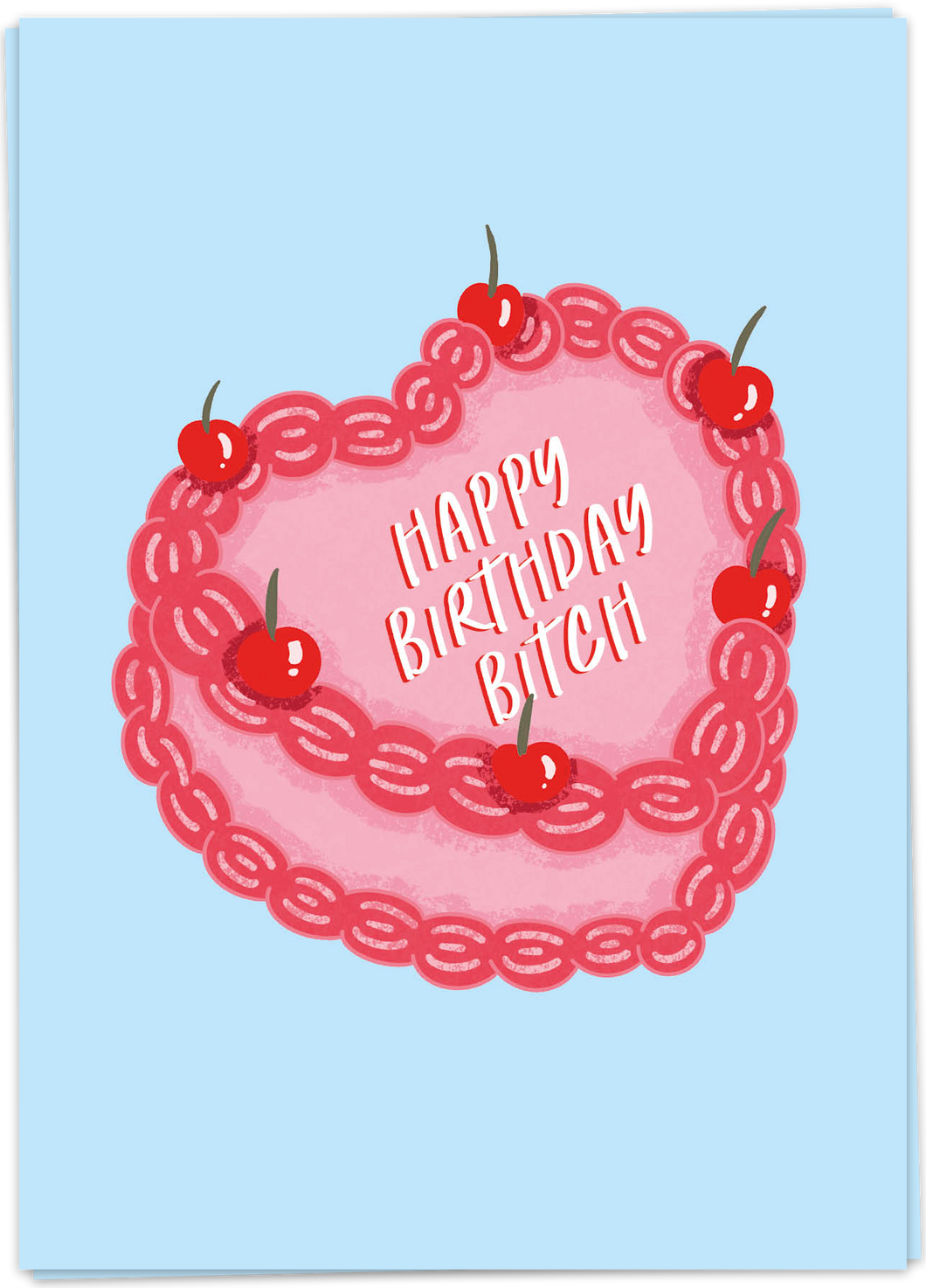 Kaart Blanche - Happy birthday bitch cherry